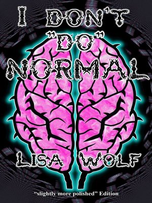 cover image of I Don't "Do" Normal
